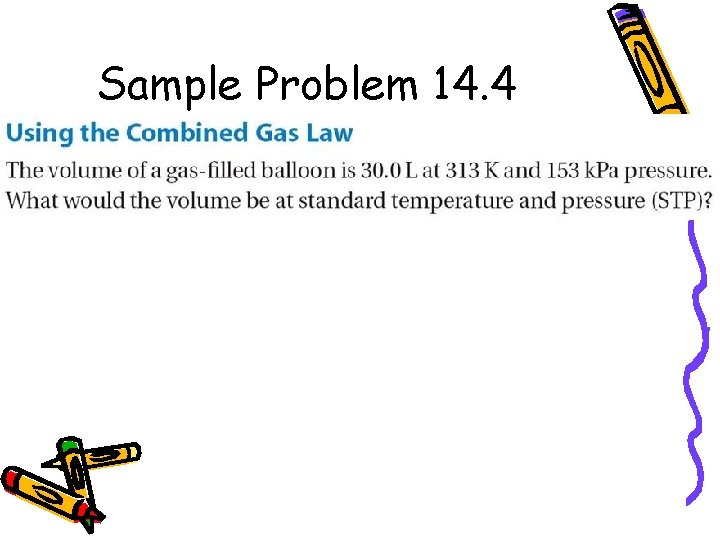Sample Problem 14. 4 