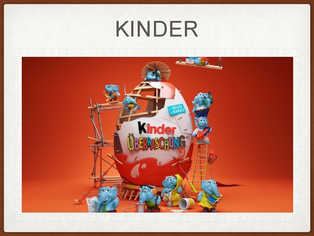 KINDER 