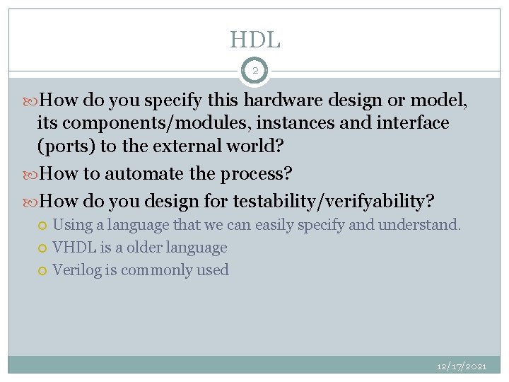 HDL 2 How do you specify this hardware design or model, its components/modules, instances