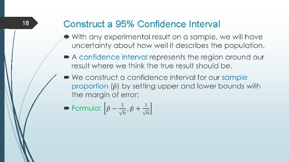 18 Construct a 95% Confidence Interval 