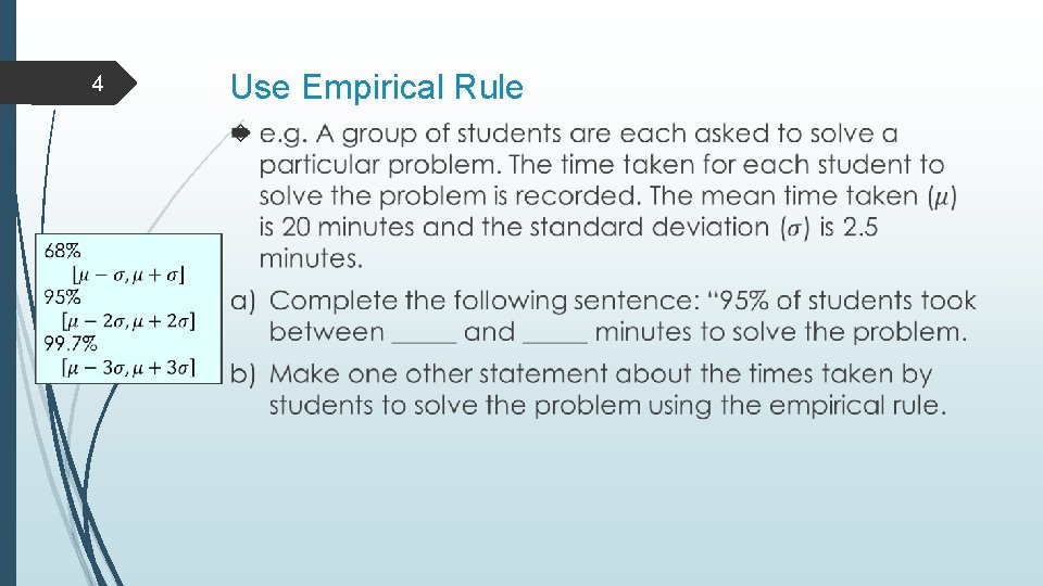 4 Use Empirical Rule 