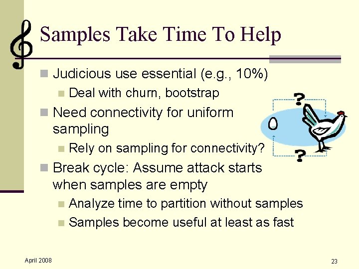 Samples Take Time To Help n Judicious use essential (e. g. , 10%) n