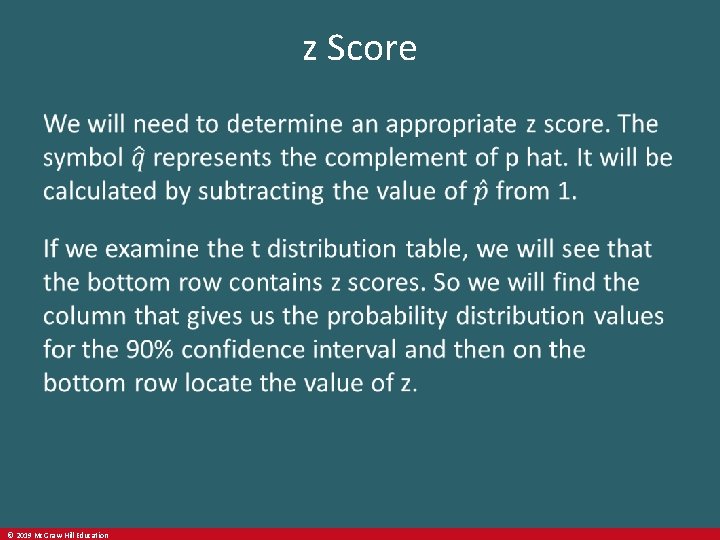 z Score © 2019 Mc. Graw-Hill Education 