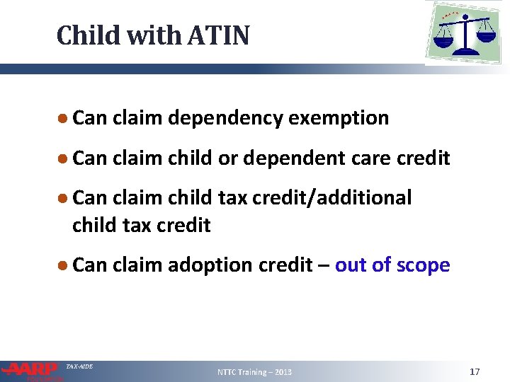 Child with ATIN ● Can claim dependency exemption ● Can claim child or dependent