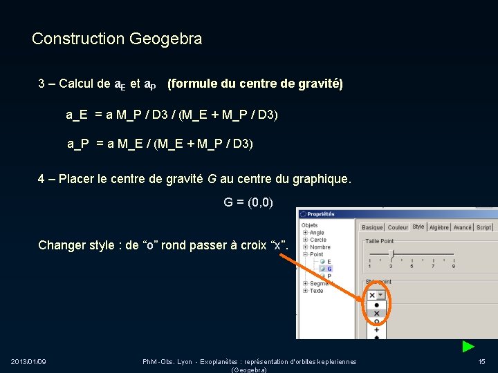 Construction Geogebra 3 – Calcul de a. E et a. P (formule du centre