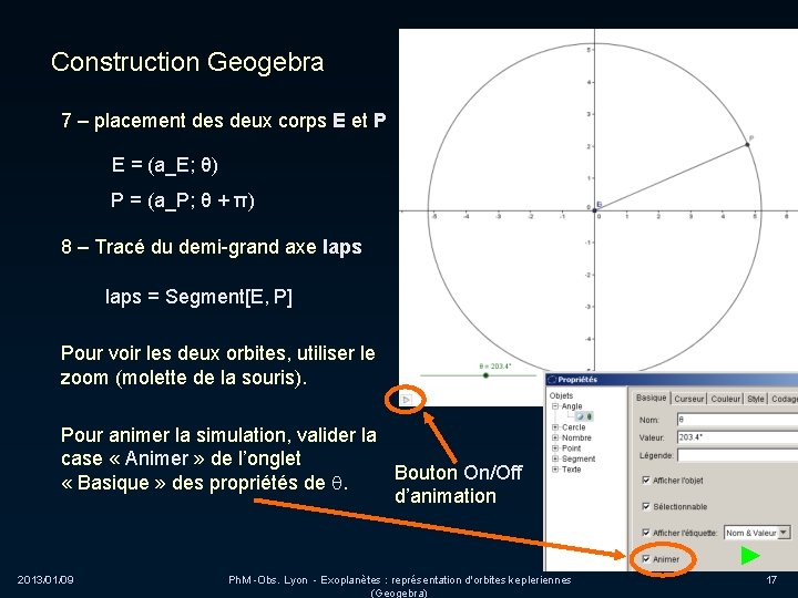 Construction Geogebra 7 – placement des deux corps E et P E = (a_E;