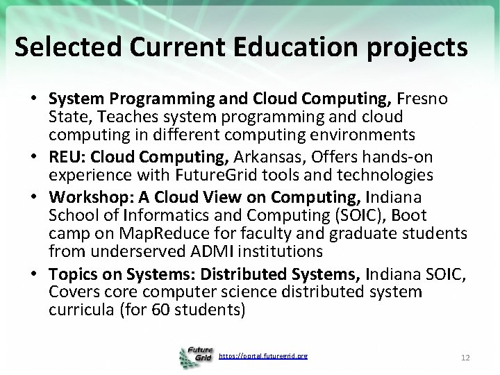 Selected Current Education projects • System Programming and Cloud Computing, Fresno State, Teaches system