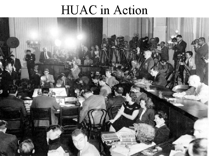 HUAC in Action 