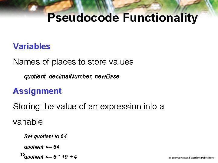 Pseudocode Functionality Variables Names of places to store values quotient, decimal. Number, new. Base Pseudocode Functionality Variables Names of places to store values quotient, decimal. Number, new. Base