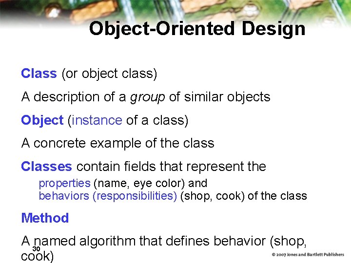 Object-Oriented Design Class (or object class) A description of a group of similar objects Object-Oriented Design Class (or object class) A description of a group of similar objects