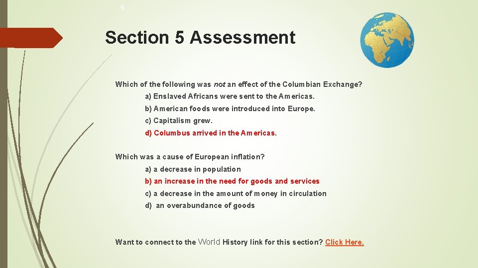5 Section 5 Assessment Which of the following was not an effect of the