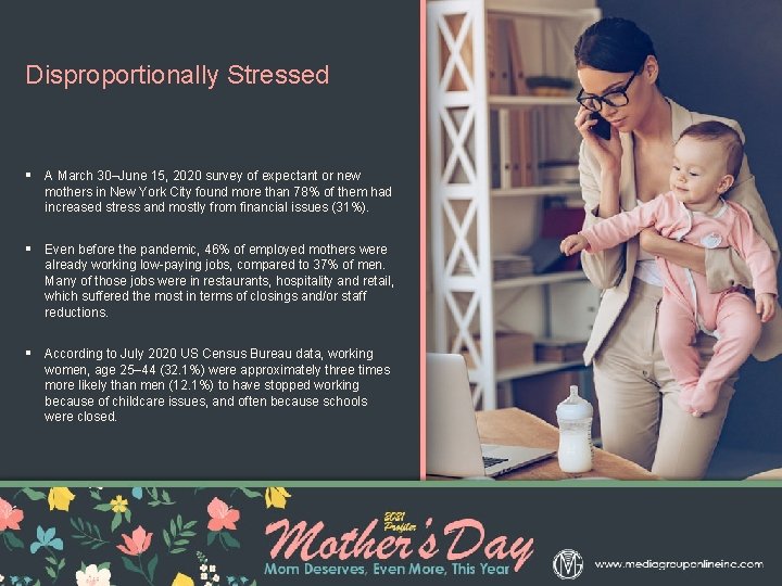 Disproportionally Stressed § A March 30–June 15, 2020 survey of expectant or new mothers