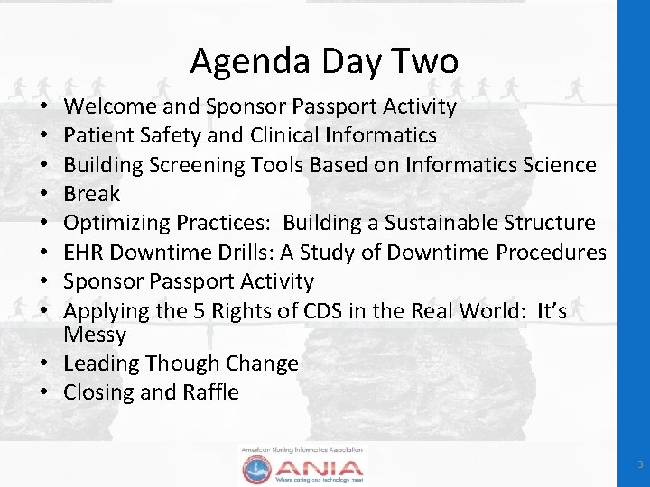 Agenda Day Two Welcome and Sponsor Passport Activity Patient Safety and Clinical Informatics Building