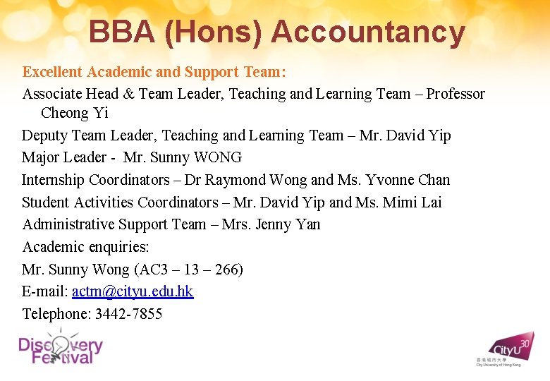 BBA (Hons) Accountancy Excellent Academic and Support Team: Associate Head & Team Leader, Teaching