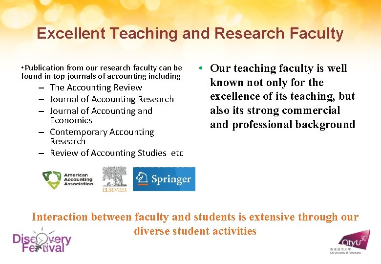 Excellent Teaching and Research Faculty • Publication from our research faculty can be found