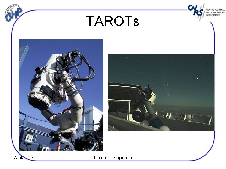 TAROTs 7/04/2009 Roma-La Sapienza 