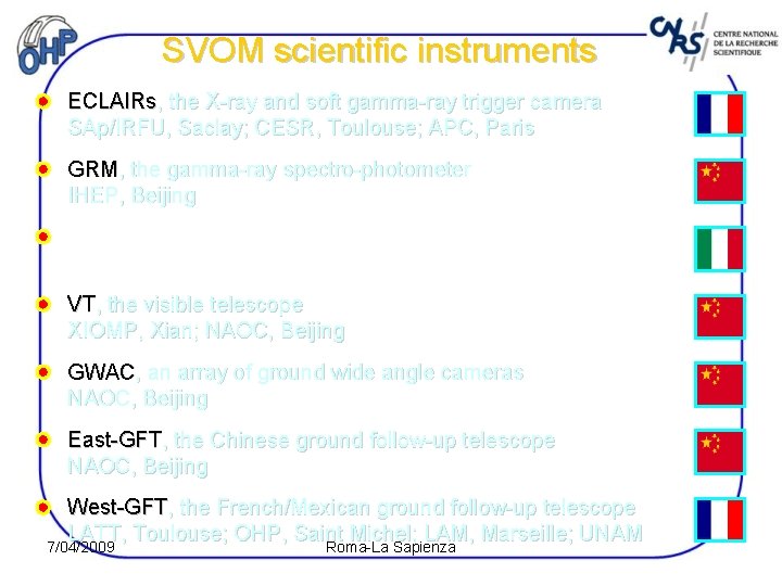 SVOM scientific instruments ECLAIRs, the X-ray and soft gamma-ray trigger camera SAp/IRFU, Saclay; CESR,