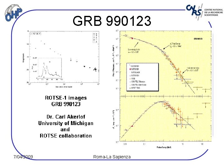 GRB 990123 7/04/2009 Roma-La Sapienza 