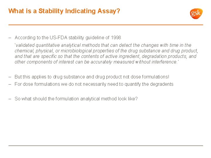 What is a Stability Indicating Assay? – According to the US-FDA stability guideline of