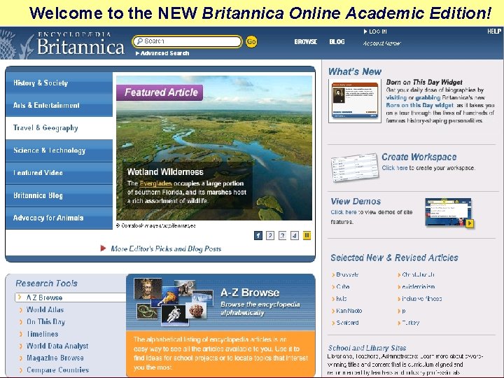 Welcome to the NEW Britannica Online Academic Edition! 