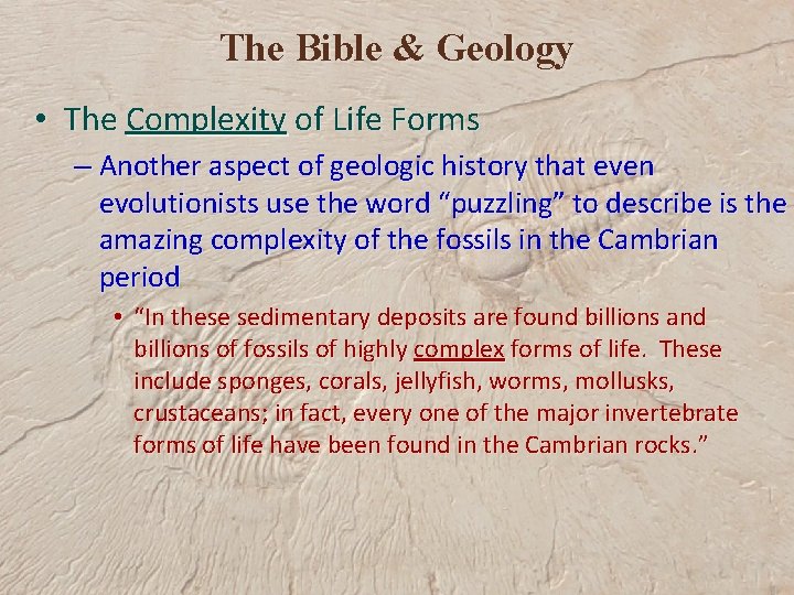 The Bible & Geology • The Complexity of Life Forms – Another aspect of