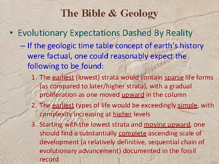The Bible & Geology • Evolutionary Expectations Dashed By Reality – If the geologic