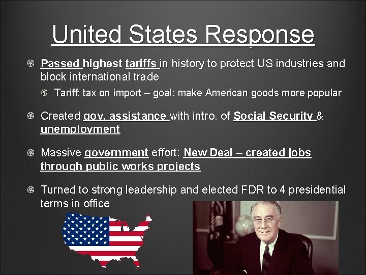 United States Response Passed highest tariffs in history to protect US industries and block