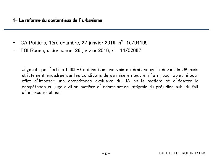 1 - La réforme du contentieux de l’urbanisme - CA Poitiers, 1ère chambre, 22