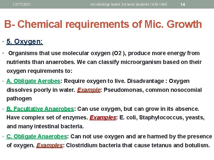 12/17/2021 microbiology team/ 3 rd level students 1439 -1440 14 B- Chemical requirements of