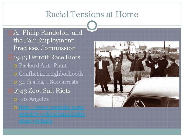 Racial Tensions at Home �A. Philip Randolph and the Fair Employment Practices Commission �
