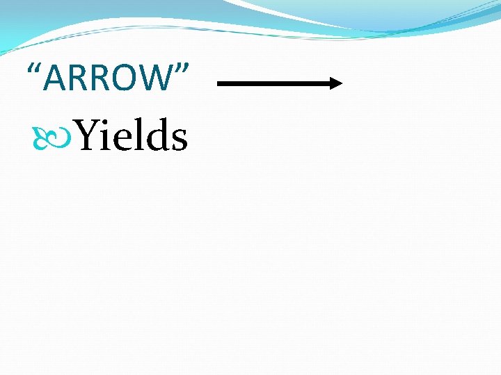 “ARROW” Yields 