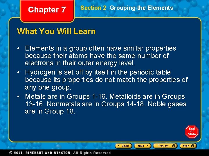 Chapter 7 Section 2 Grouping the Elements What You Will Learn • Elements in