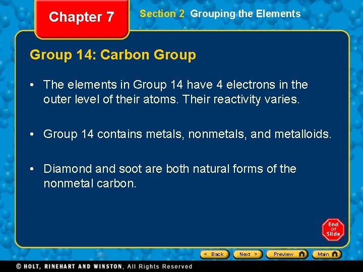 Chapter 7 Section 2 Grouping the Elements Group 14: Carbon Group • The elements