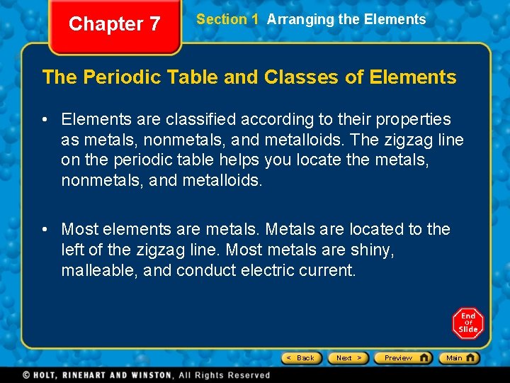 Chapter 7 Section 1 Arranging the Elements The Periodic Table and Classes of Elements