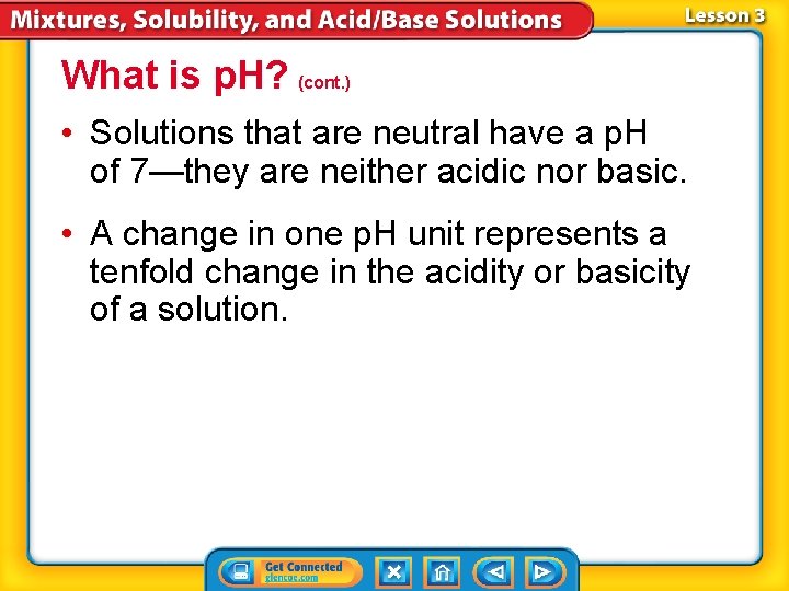 What is p. H? (cont. ) • Solutions that are neutral have a p.