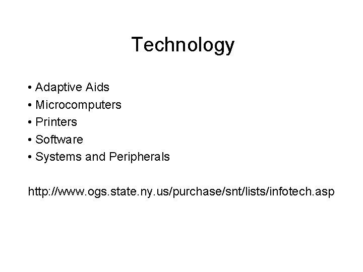 Technology • Adaptive Aids • Microcomputers • Printers • Software • Systems and Peripherals