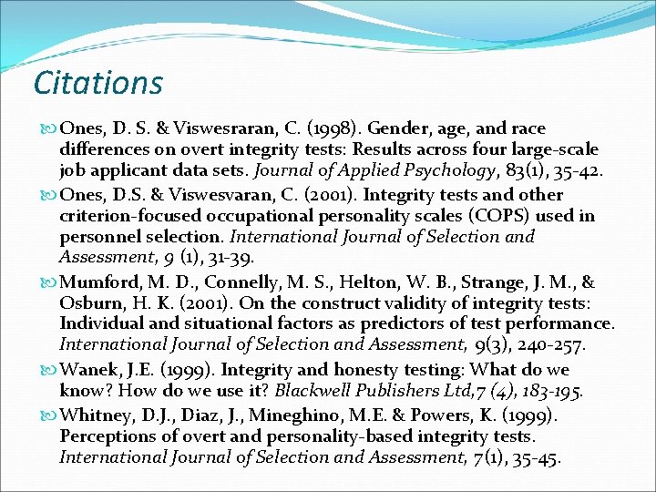 Citations Ones, D. S. & Viswesraran, C. (1998). Gender, age, and race differences on