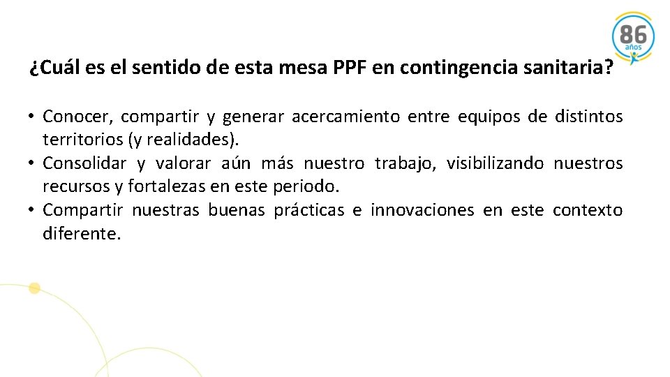 ¿Cuál es el sentido de esta mesa PPF en contingencia sanitaria? • Conocer, compartir