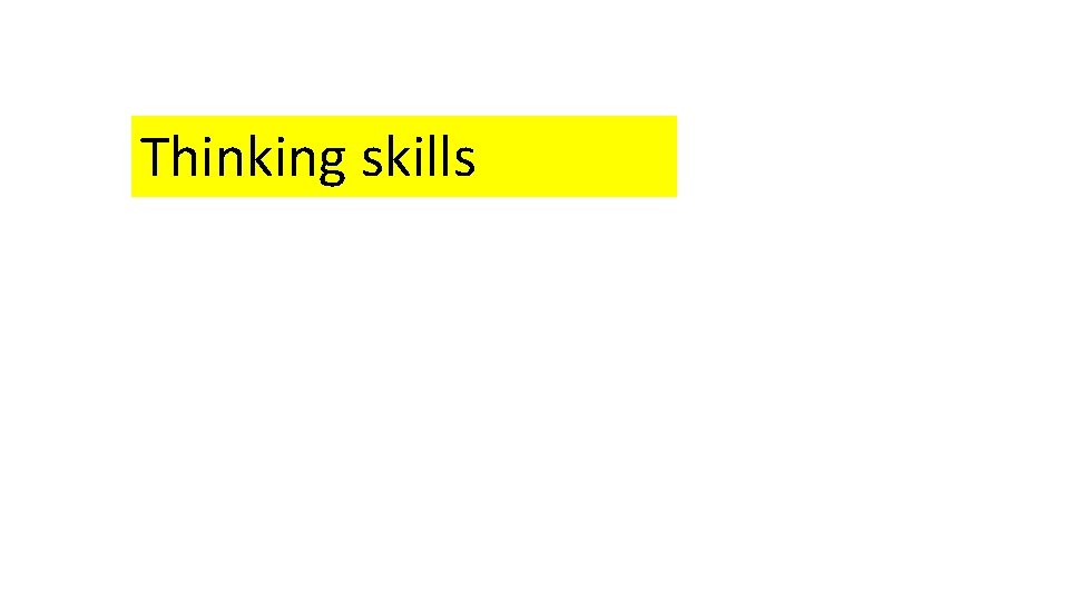 Thinking skills 