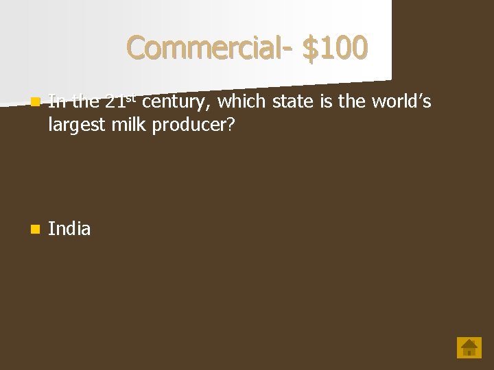 Commercial- $100 n In the 21 st century, which state is the world’s largest