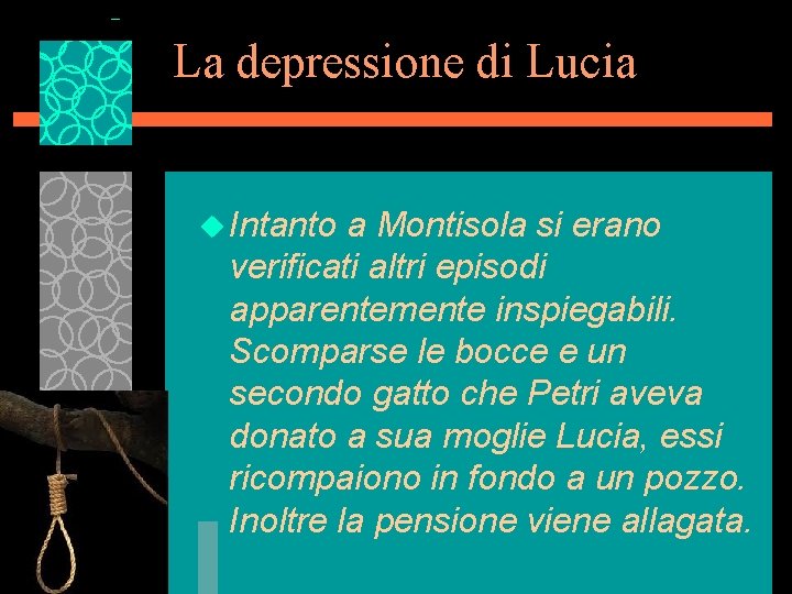 La depressione di Lucia u Intanto a Montisola si erano verificati altri episodi apparentemente