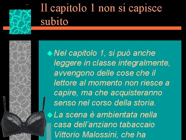 Il capitolo 1 non si capisce subito u Nel capitolo 1, si può anche