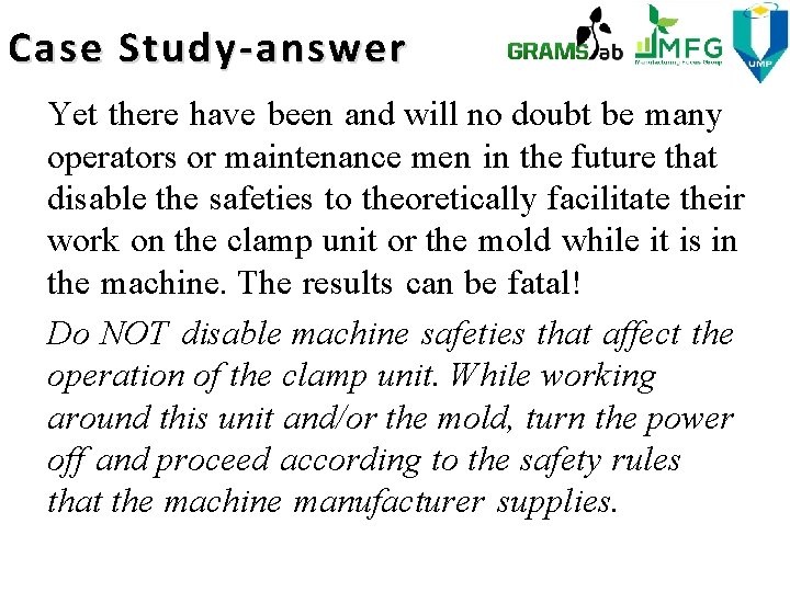Case Study-answer Yet there have been and will no doubt be many operators or