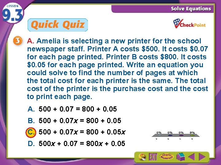 A. Amelia is selecting a new printer for the school newspaper staff. Printer A