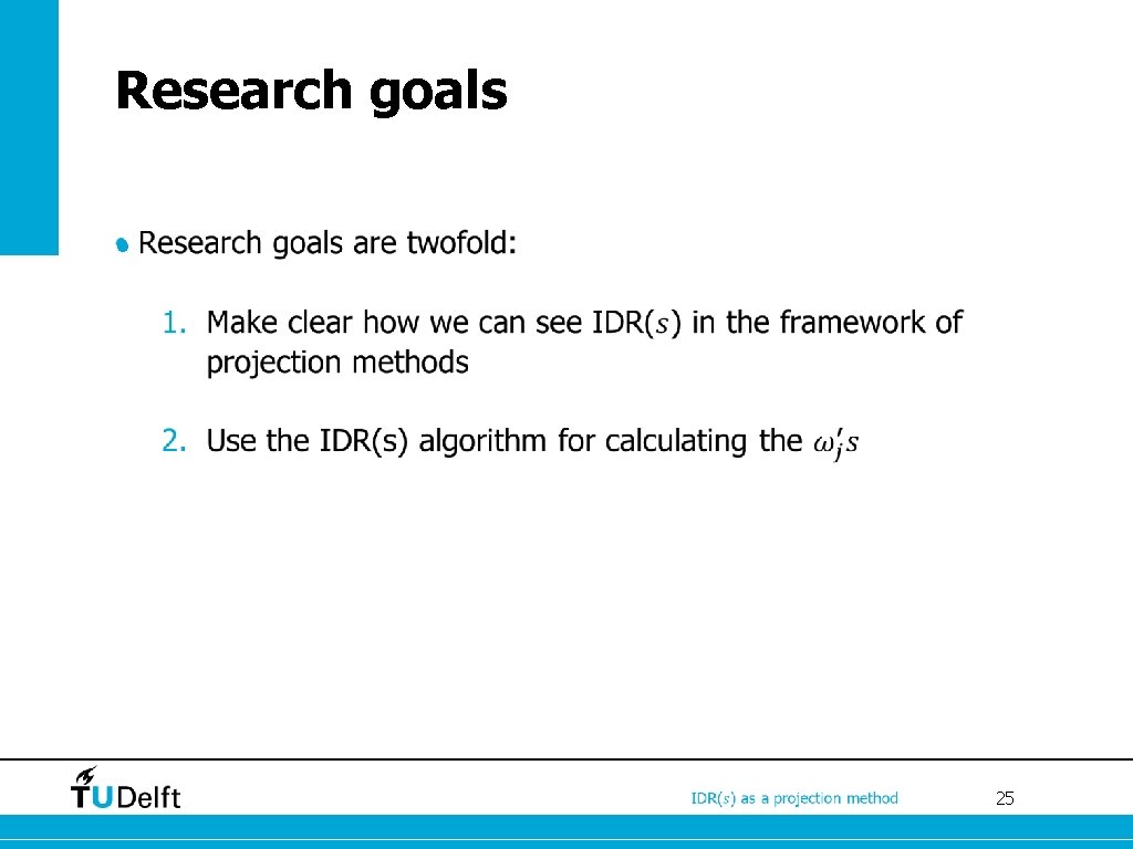 Research goals • 25 