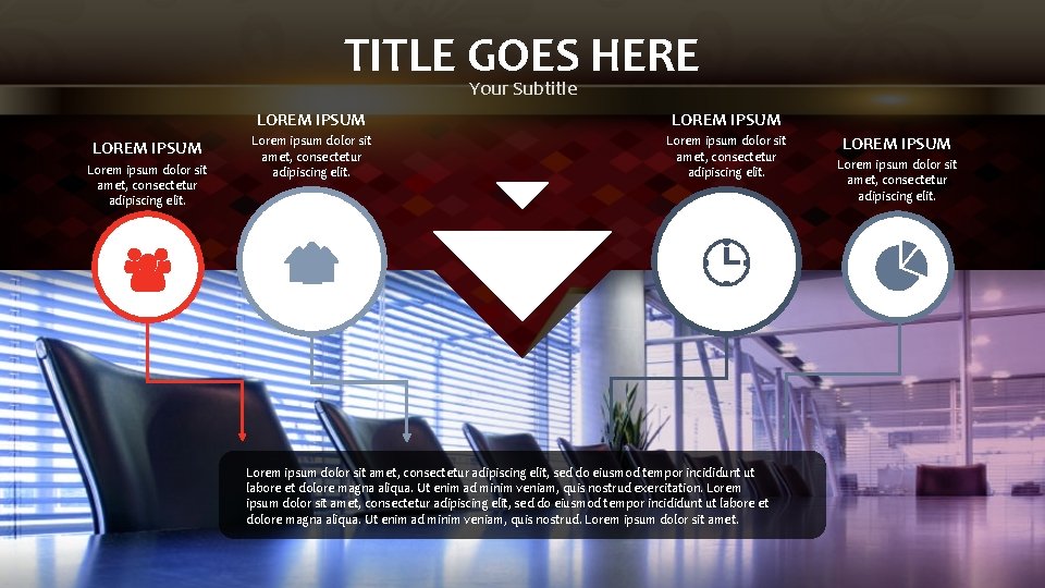 TITLE GOES HERE Your Subtitle LOREM IPSUM Lorem ipsum dolor sit amet, consectetur adipiscing