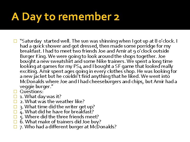 A Day to remember 2 � � � � � “Saturday started well. The