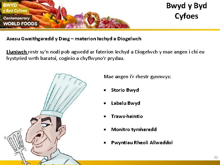 Bwyd y Byd Cyfoes Asesu Gweithgaredd y Dasg – materion Iechyd a Diogelwch Lluniwch