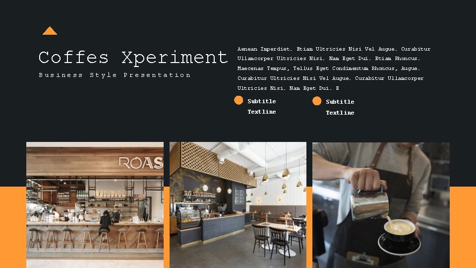 Coffes Xperiment Business Style Presentation Aenean Imperdiet. Etiam Ultricies Nisi Vel Augue. Curabitur Ullamcorper