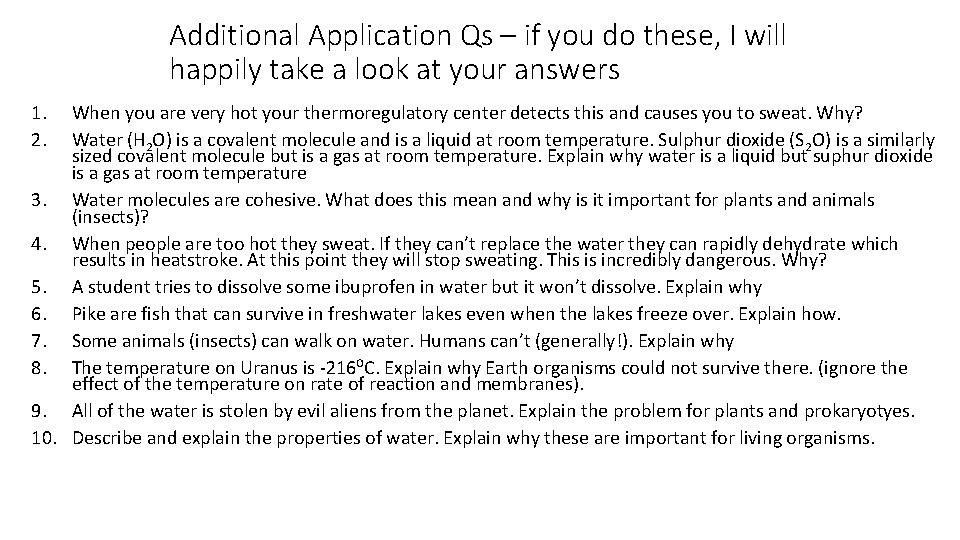 Additional Application Qs – if you do these, I will happily take a look